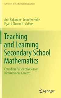 Teaching and Learning Secondary School Mathematics
