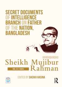 Secret Documents of Intelligence Branch on Father of the Nation, Bangladesh: Bangabandhu Sheikh Mujibur Rahman: Volume IX (1965)