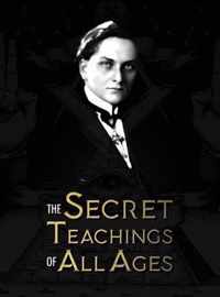 The Secret Teachings of All Ages