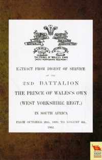 EXTRACT FROM DIGEST OF SERVICE OF THE 2nd BATTALION THE P.O.W. OWN (WEST YORKSHIRE REGT.) IN SOUTH AFRICA