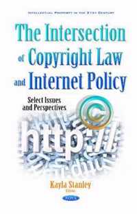 Intersection of Copyright Law & Internet Policy