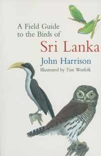 A Field Guide To The Birds Of Sri Lanka
