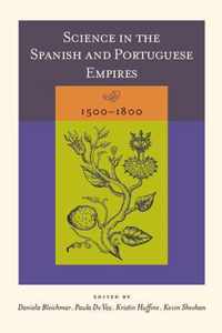 Science in the Spanish and Portuguese Empires, 1500-1800