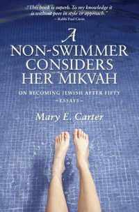 A Non-Swimmer Considers Her Mikvah