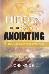 Hidden Secrets of the Anointing
