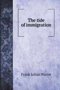 The tide of immigration