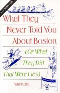 What They Never Told You About Boston