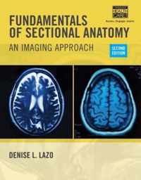 Fundamentals of Sectional Anatomy