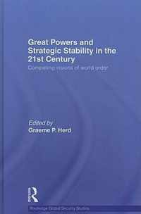 Great Powers and Strategic Stability in the 21st Century