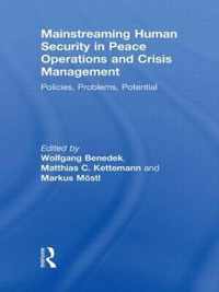 Mainstreaming Human Security in Peace Operations and Crisis Management