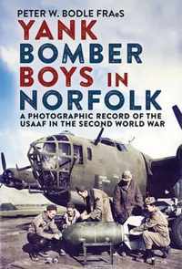 Yank Bomber Boys In Norfolk