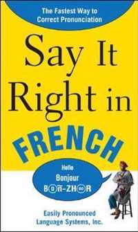 Say It Right In French