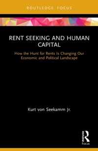Rent Seeking and Human Capital