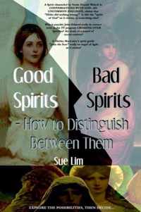 Good Spirits, Bad Spirits