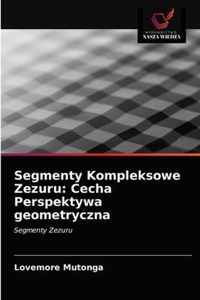 Segmenty Kompleksowe Zezuru