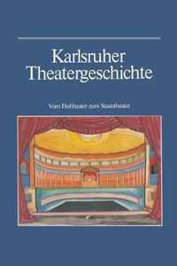 Karlsruher Theatergeschichte