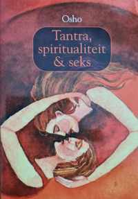 Tantra, Spiritualiteit & Seks