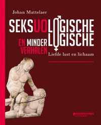 Seksuologische en minder logische verhalen