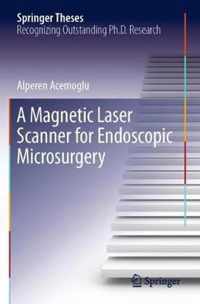 A Magnetic Laser Scanner for Endoscopic Microsurgery