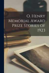 O. Henry Memorial Award Prize Stories of 1923
