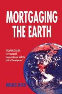 Mortgaging the Earth