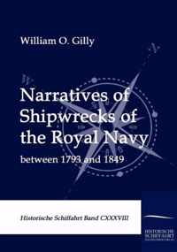 Narratives of Shipwrecks of the Royal Navy