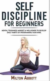 Self-Discipline for Beginners