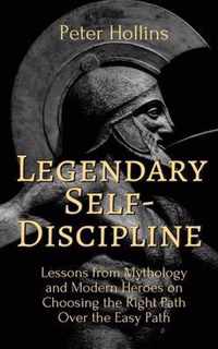 Legendary Self-Discipline