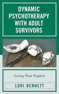 Dynamic Psychotherapy with Adult Survivors