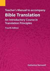 Teacher's Manual to accompany Bible Translation
