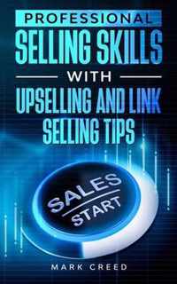 Professional Selling Skills With link Selling And Up-Selling Tips