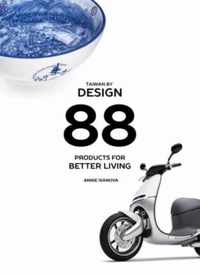 Taiwan by Design - 88 Products for Better Living