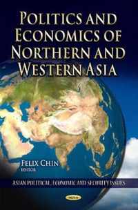 Politics & Economics of Northern & Western Asia