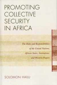 Promoting Collective Security in Africa
