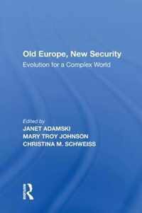 Old Europe, New Security