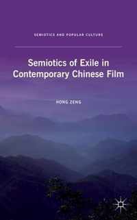 Semiotics of Exile in Contemporary Chinese Film
