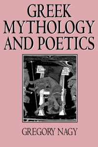 Greek Mythology and Poetics