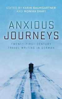 Anxious Journeys