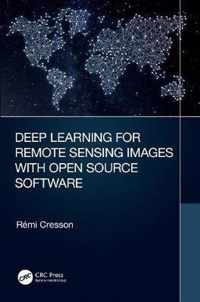 Deep Learning for Remote Sensing Images with Open Source Software