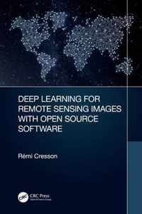 Deep Learning for Remote Sensing Images with Open Source Software