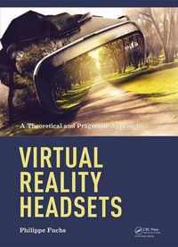 Virtual Reality Headsets - A Theoretical and Pragmatic Approach