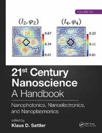 21st Century Nanoscience - A Handbook