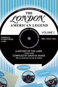The London-American Legend, a History of the Label (1949 to 2000), Volume 1