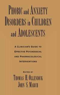 Phobic and Anxiety Disorders in Children and Adolescents