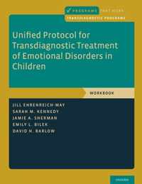 Unified Protocol for Transdiagnostic Treatment of Emotional Disorders in Children