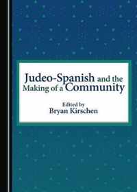 Judeo-Spanish and the Making of a Community
