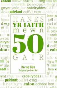 Hanes yr Iaith Mewn 50 Gair