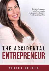 The Accidental Entrepreneur
