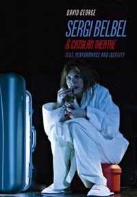 Sergi Belbel and Catalan Theatre