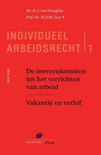 Serie Individueel Arbeidsrecht 1 -   De overeenkomst tot het verrichten van arbeid